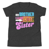 6_122 - My brother has an awesome sister - Youth Short Sleeve T-Shirt