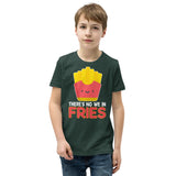 5_96 - There's no we in fries - Youth Short Sleeve T-Shirt