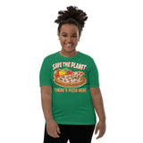 4_111 - Save the planet there's pizza here - Youth Short Sleeve T-Shirt