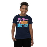 6_95 - My sister has an awesome brother - Youth Short Sleeve T-Shirt