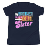 6_122 - My brother has an awesome sister - Youth Short Sleeve T-Shirt