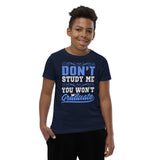 5_92 - Don't study me you won't graduate - Youth Short Sleeve T-Shirt