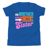 6_122 - My brother has an awesome sister - Youth Short Sleeve T-Shirt