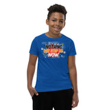 5_298 - Nothing can stop me now - Youth Short Sleeve T-Shirt