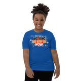 5_298 - Nothing can stop me now - Youth Short Sleeve T-Shirt