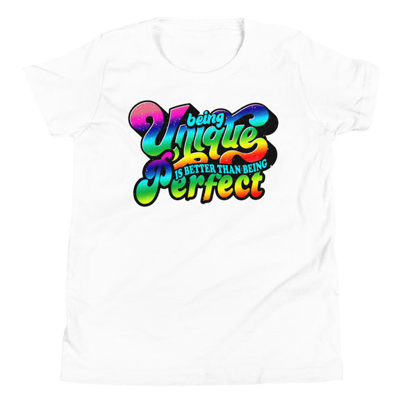 7_193 - Being unique is better than being perfect - Youth Short Sleeve T-Shirt